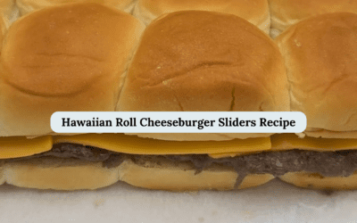 Oven Baked Hawaiian Roll Cheeseburger Sliders for the Win