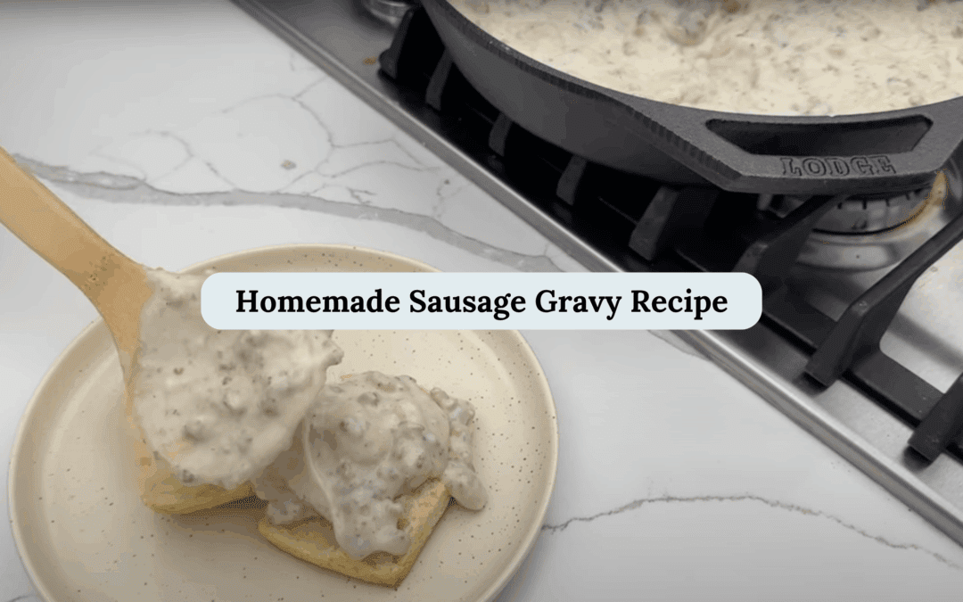 Homemade Sausage Gravy Recipe